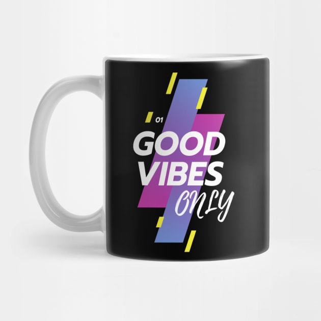 GOOD VIBES ONLY by Astroidworld